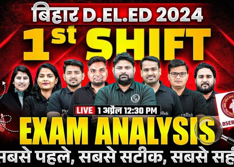 Bihar Deled Exam Analysis 2024 Deled 01 April 1st Shift Paper Review