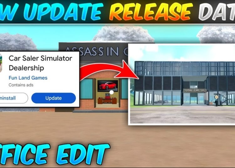 New Update Release Date In Car Saler Simulator Dealership